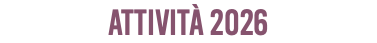 ATTIVITÀ 2026